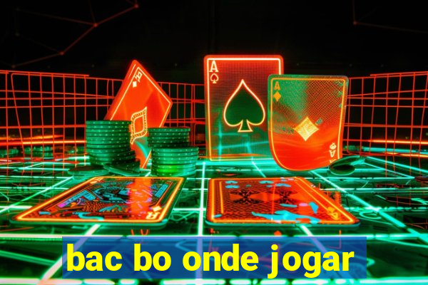 bac bo onde jogar